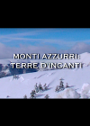 Monti Azzurri: terre d'incanti