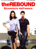 The rebound - Ricomincio dall'amore